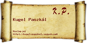 Kugel Paszkál névjegykártya